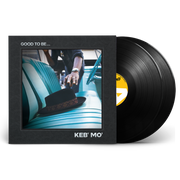 Keb Mo' Good To Be Vinyl LP