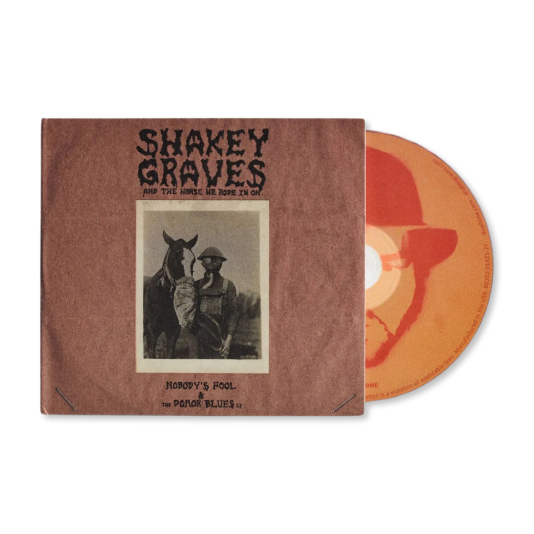 Shakey Graves: And The Horse He Rode In On (Nobody's Fool & The Donor ...