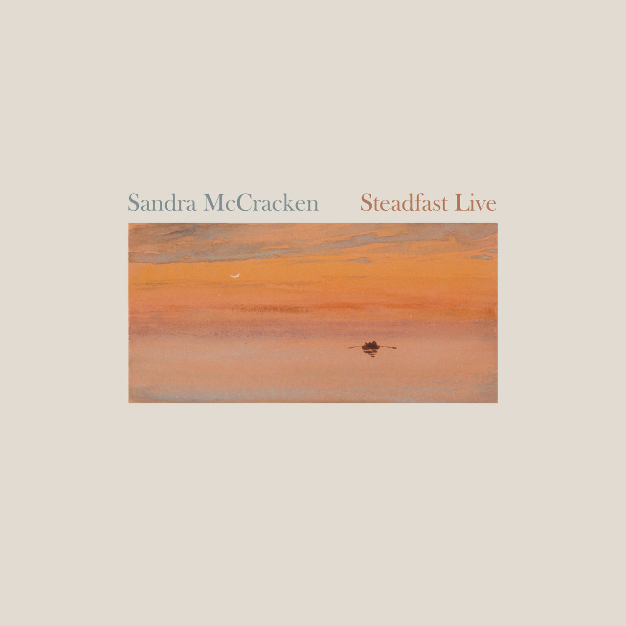 Sandra McCracken: Steadfast Live CD/DVD