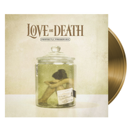 Love and Death: Perfectly Preserved Limited Edition Vinyl LP