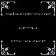 16 Horsepower: Folklore LP