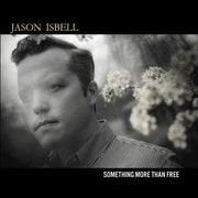 Jason Isbell: Something More Than Free Vinyl LP