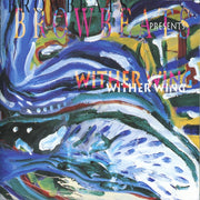 Browbeats: Wither Wing CD