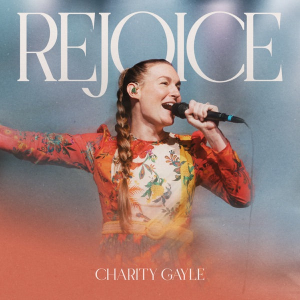 Charity Gayle: Rejoice 