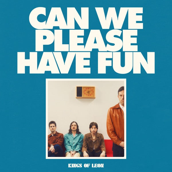 Kings of Leon: Can We Please Have Fun CD