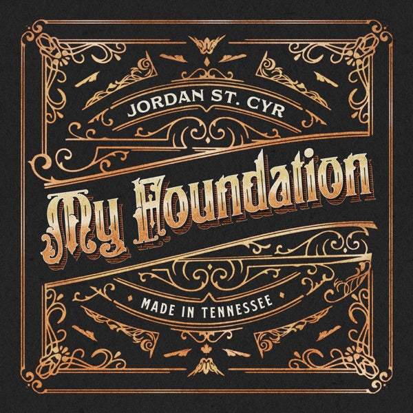 Jordan St. Cyr: My Foundation CD