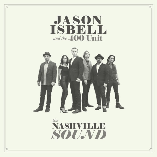 Jason Isbell: The Nashville Sound Vinyl LP