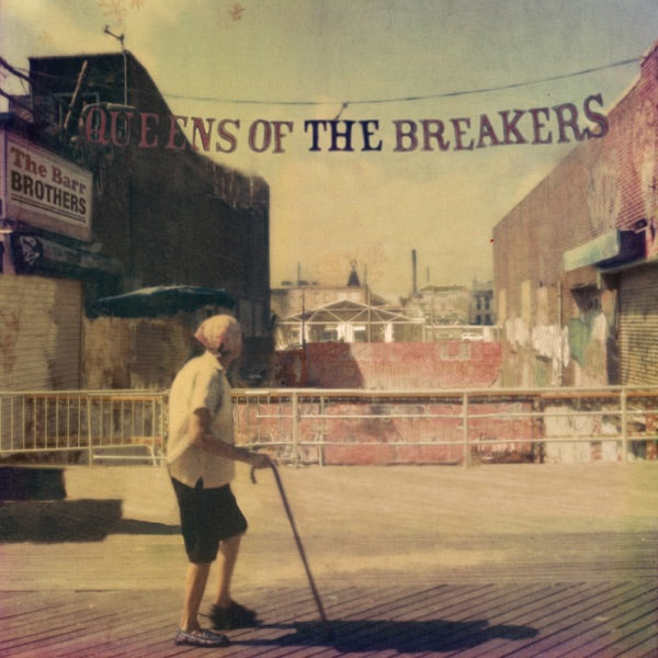 The Barr Brothers: Queens of the Breakers CD