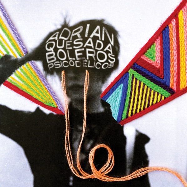 Adrian Quesada: Boleros Psicodelicos CD