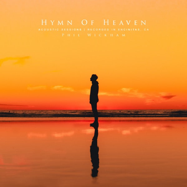 Phil Wickham: Hymn of Heaven Acoustic Sessions Vinyl LP (Orange)