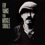 Foy Vance: From Muscle Shoals to Memphis Vinyl LP