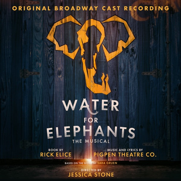 Water For Elephants CD (Original Broadway Cast Recording)