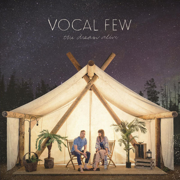 The Vocal Few: The Dream Alive Vinyl