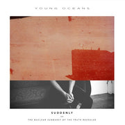 Young Oceans: Suddenly Vinyl LP