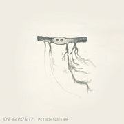 Jose Gonzalez: In Our Nature Vinyl LP (UK Import)
