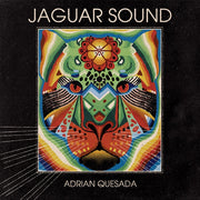 Adrian Quesada: Jaguar Sound Vinyl LP (Blue)