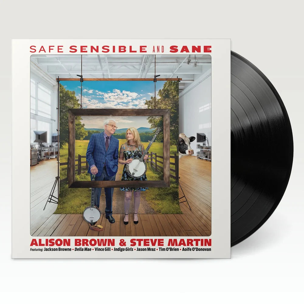 Alison Brown & Steve Martin: Safe, Sensible and Sane Vinyl LP