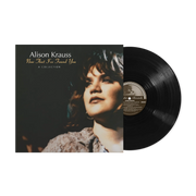 Alison Krauss: Now That I've Found You - A Collection Vinyl LP