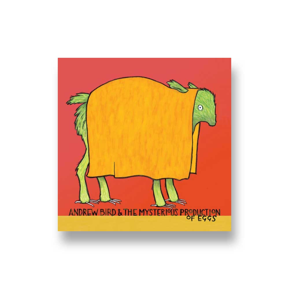 Andrew Bird & The Mysterious Production of Eggs CD