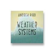 Andrew Bird: Weather Systems CD