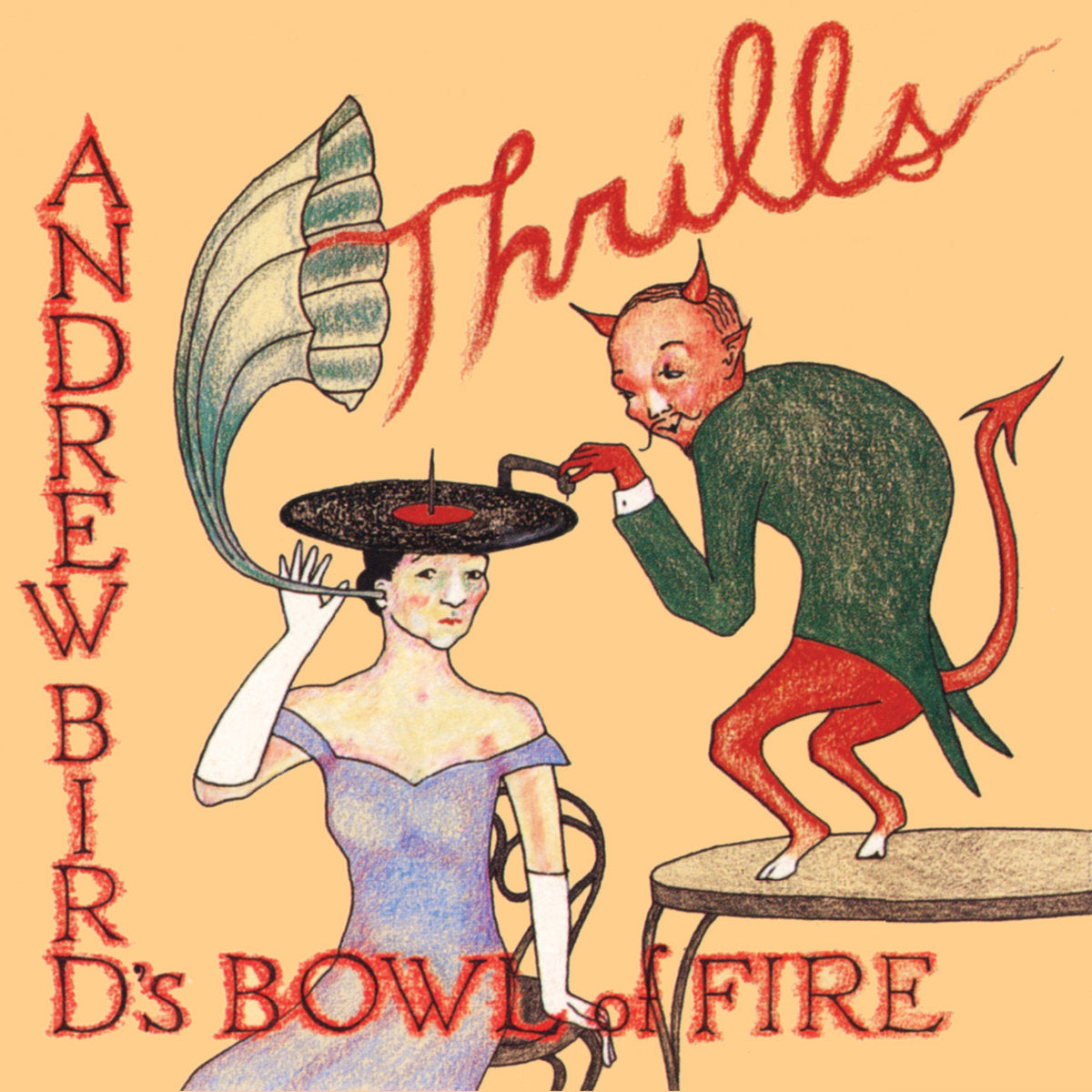 Andrew Bird's Bowl of Fire: Thrills Vinyl LP (Red)