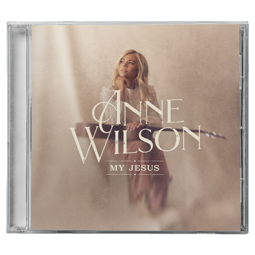 Anne Wilson: My Jesus - Live In Nashville CD