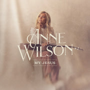 Anne Wilson: My Jesus - Live In Nashville CD