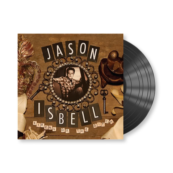 Jason Isbell: Sirens Of The Ditch Vinyl LP