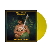 Michael Franti & Spearhead: Big Big Love Vinyl LP (Highlighter Yellow)