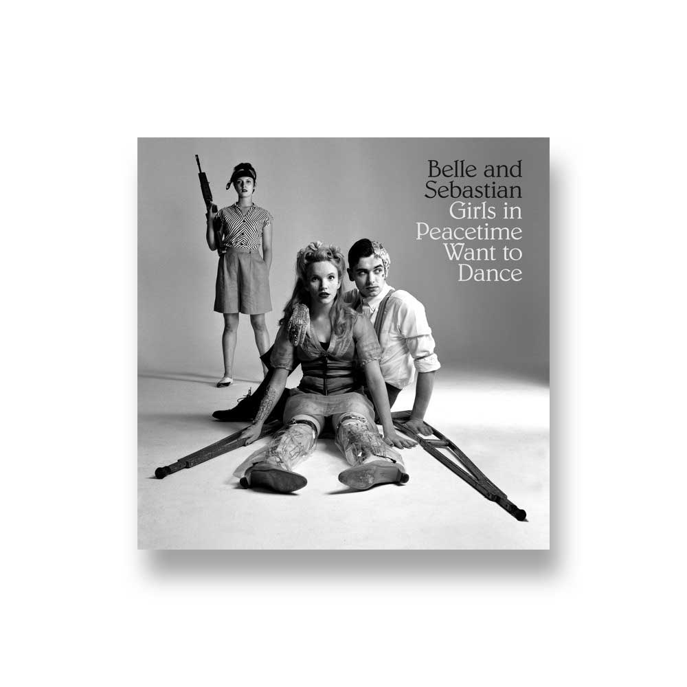 Belle and Sebastian: Girls In Peacetime Want To Dance CD