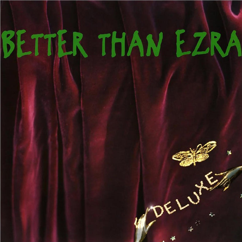 Better Than Ezra: Deluxe Vinyl LP (Green)