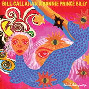 Bill Callahan & Bonnie Prince Billy: Blind Date Party Vinyl LP