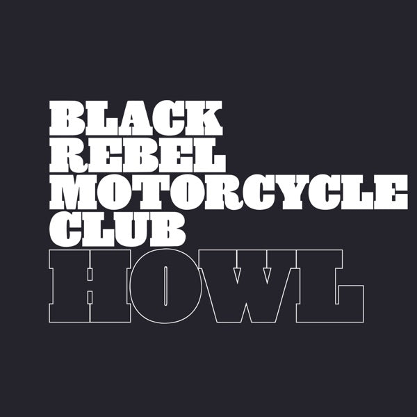 Black Rebel Motorcycle Club: Howl CD (Anniversary Edition)