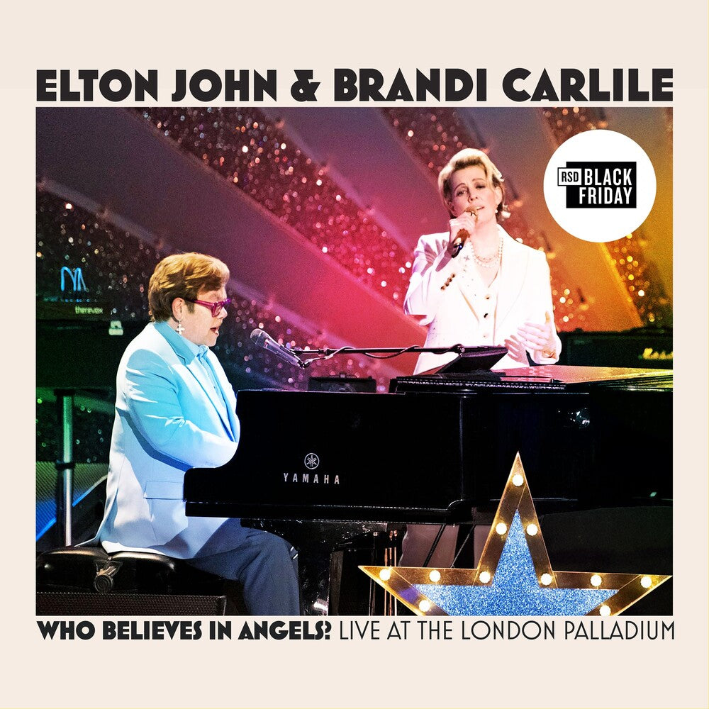 Brandi Carilile & Elton John: Who Believes In Angels? Live At The London Palladium Vinyl LP (RSD)