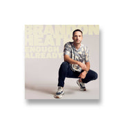 Brandon Heath: Enough Already CD