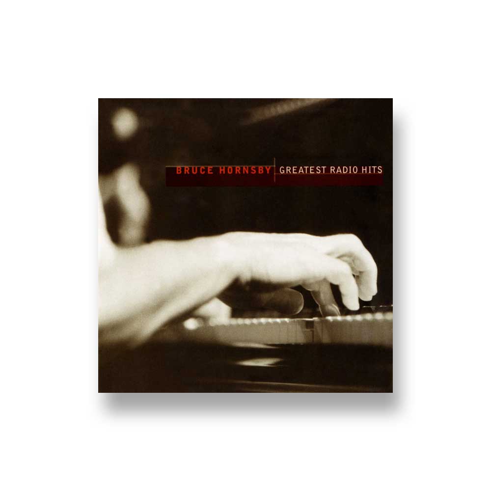 Bruce Hornsby: Greatest Radio Hits CD
