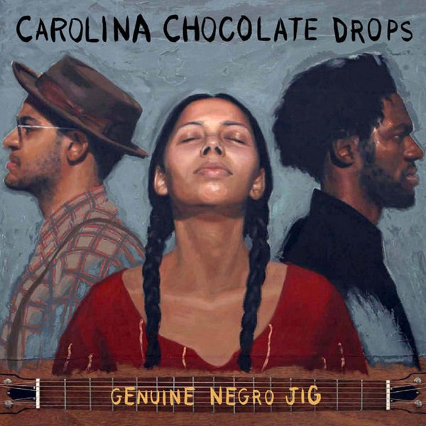 Carolina Chocolate Drops: Genuine Negro Jig Vinyl LP (Anniversary Edition)