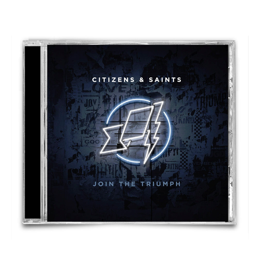 Citizens & Saints: Join the Triumph CD