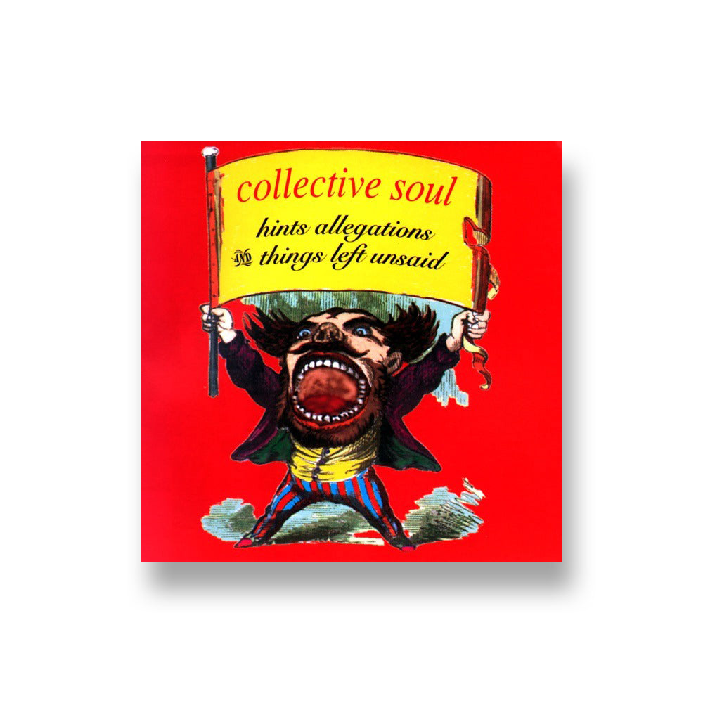 Collective Soul: Hints, Allegations and Things Left Unsaid CD