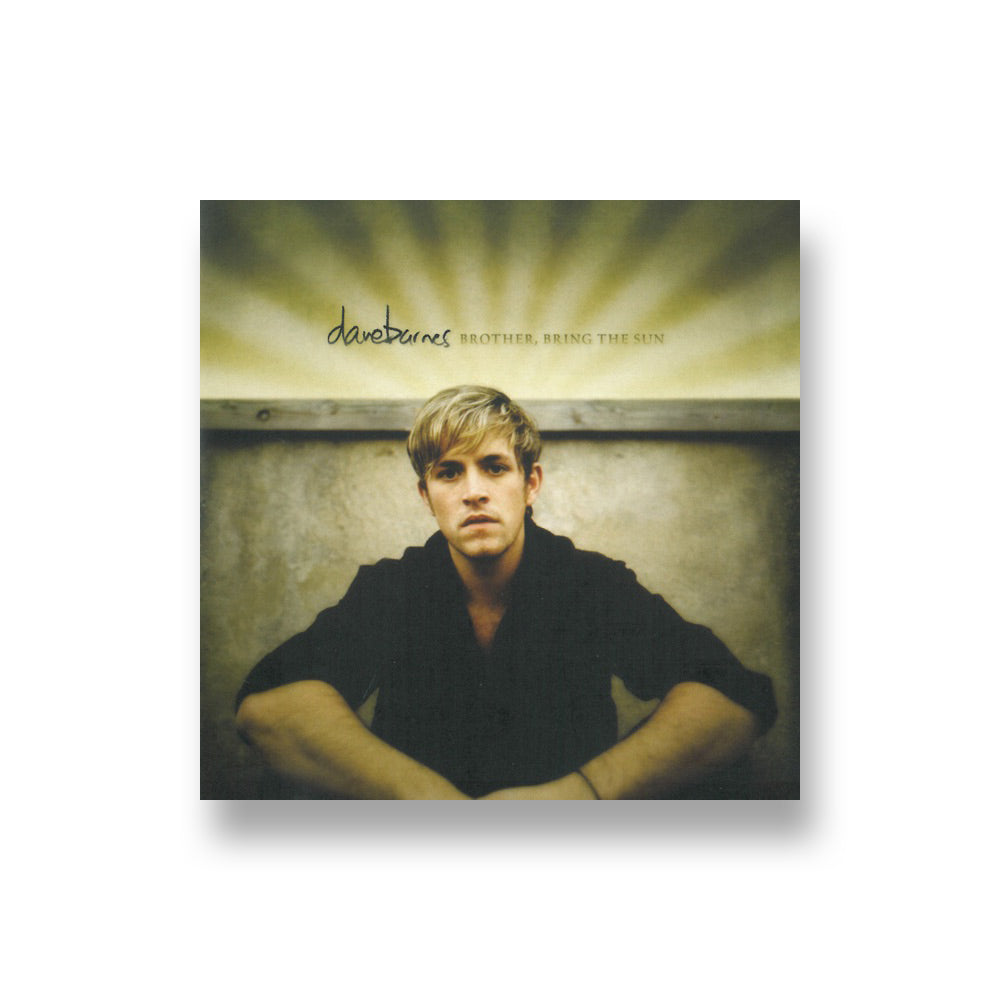 Dave Barnes: Brother, Bring the Sun CD