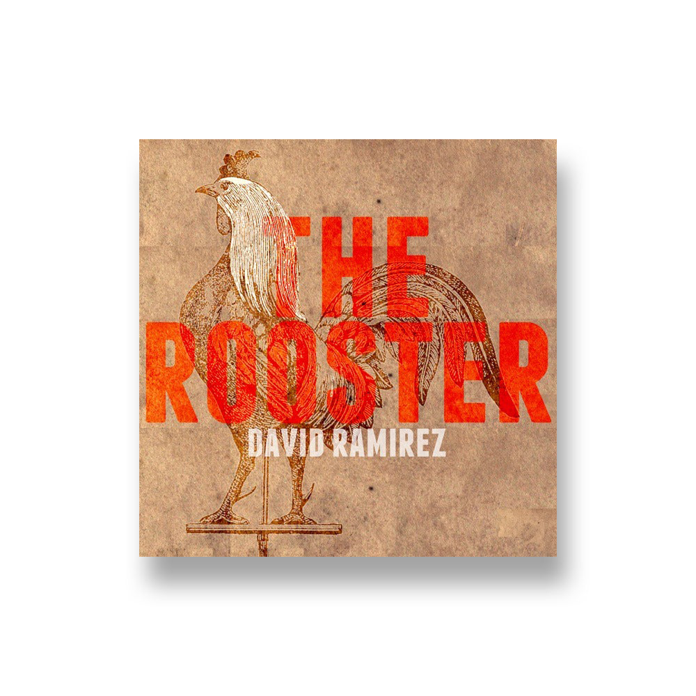 David Ramirez: The Rooster CD
