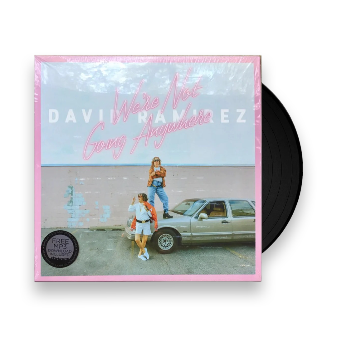 David Ramirez: We're Not Going Anywhere Vinyl LP