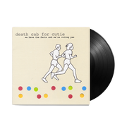Death Cab for Cutie: We Have the Facts and We're Voting Yes Vinyl LP