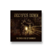 Decyfer Down: The Other Side of Darkness CD
