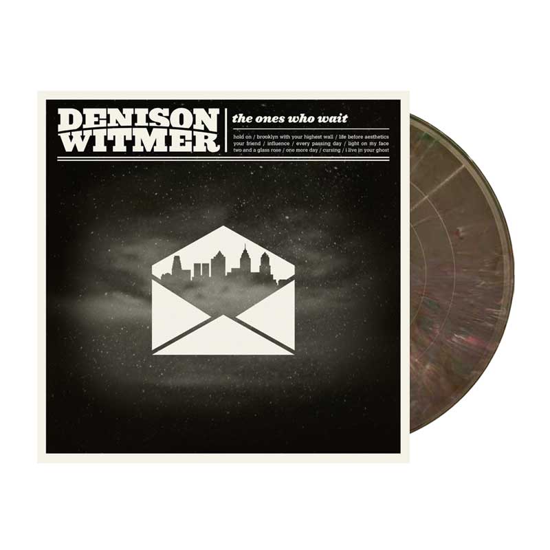 Denison Witmer: The Ones Who Wait Vinyl LP