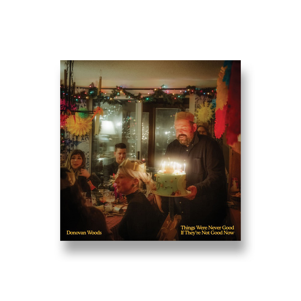 Donovan Woods: Things Were Never Good Here If They're Not Good Now CD
