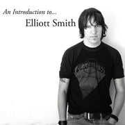 Elliott Smith: An Introduction to Elliott Smith Vinyl LP