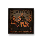 Flatfoot 56: The Vancouver Sessions CD