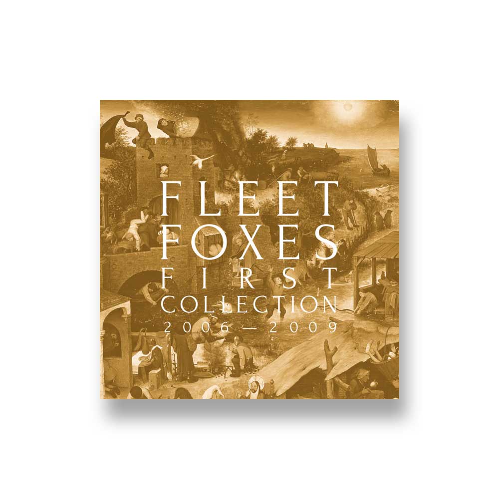 Fleet Foxes: First Collection 2006-2009 CD (4xCD, Limited Edition)
