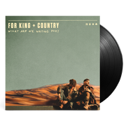 For King & Country: What Are We Waiting For Vinyl LP